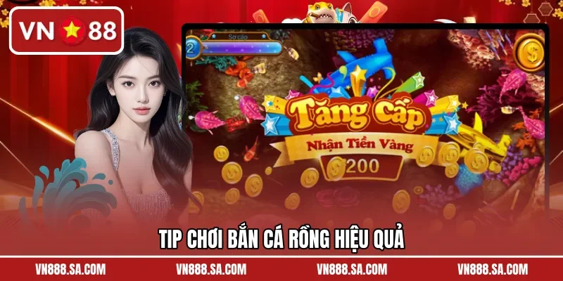 Tip chơi bắn cá Rồng hiệu quả
